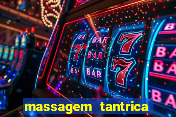 massagem tantrica cabo frio